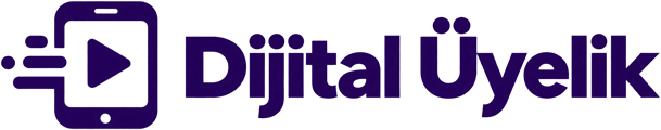 Dijital Üyelik